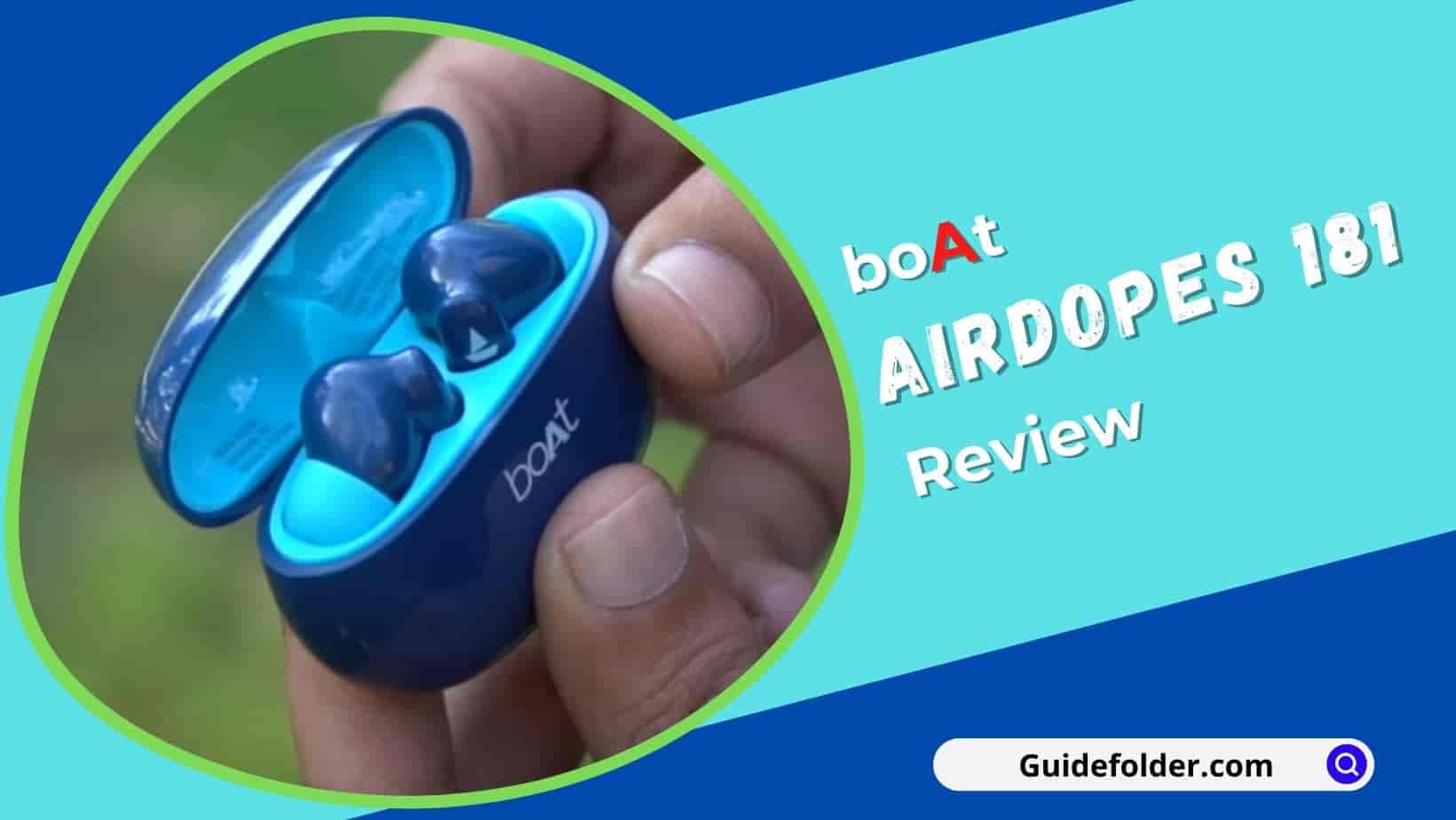 boAt Airdopes 181 Review