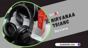 boAt NIRVANAA 751 ANC wireless headphones Review
