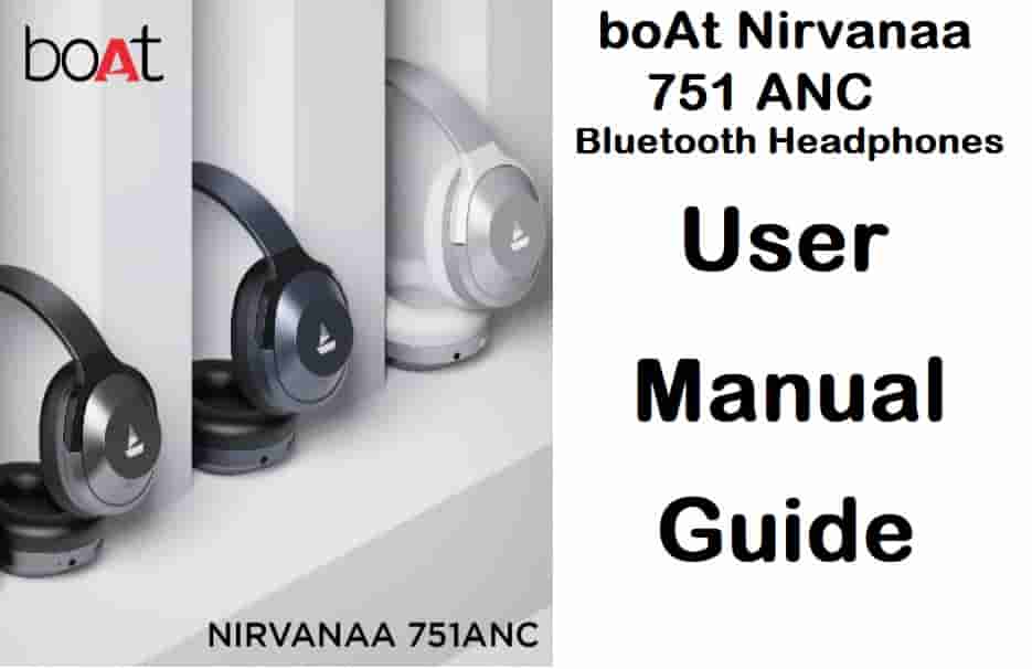 boAt Nirvanaa 751 ANC Bluetooth Headphones User Manual