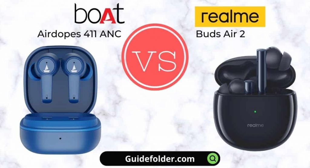 boAt Airdopes 411 ANC vs Realme Buds Air 2 Comparison