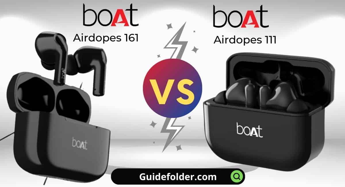 boAt Airdopes 161 vs 111 Comparison