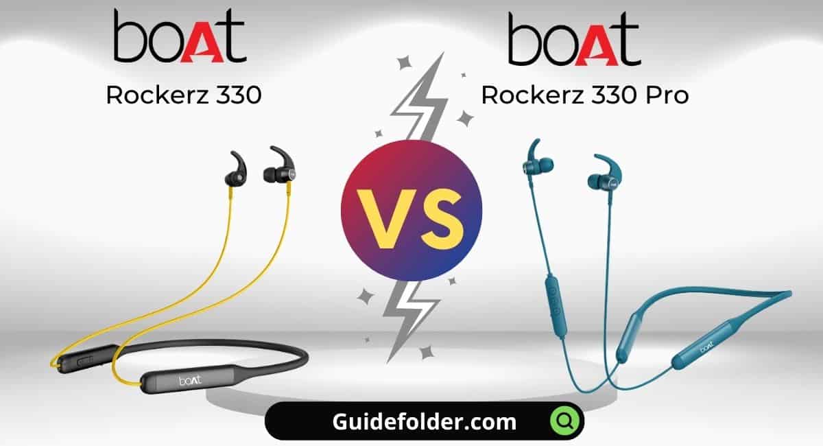 boAt Rockerz 330 vs boAt Rockerz 330 Pro Comparison