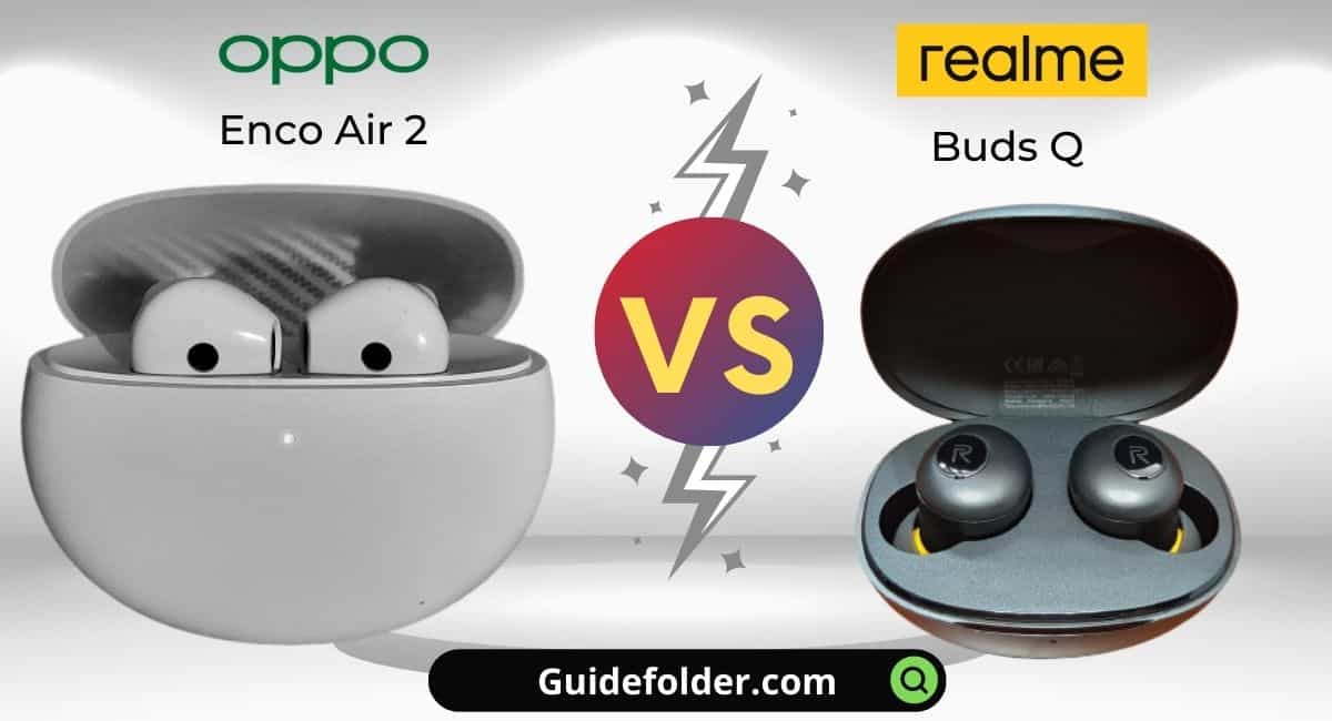 oppo Enco Air 2 vs realme Buds Q2 Comparison