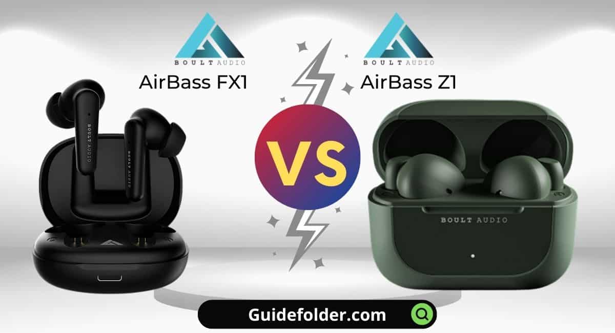 Boult Audio AirBass FX1 vs AirBass Z1 Comparison