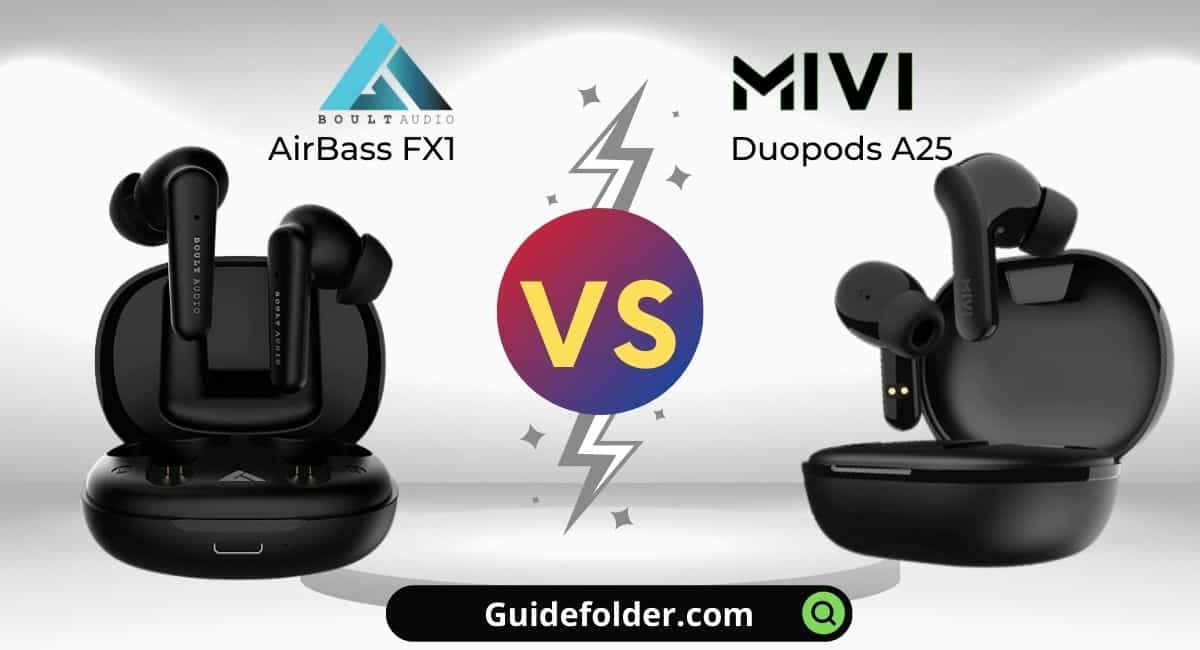 Boult Audio AirBass FX1 vs Mivi Duopods A25 Comparison