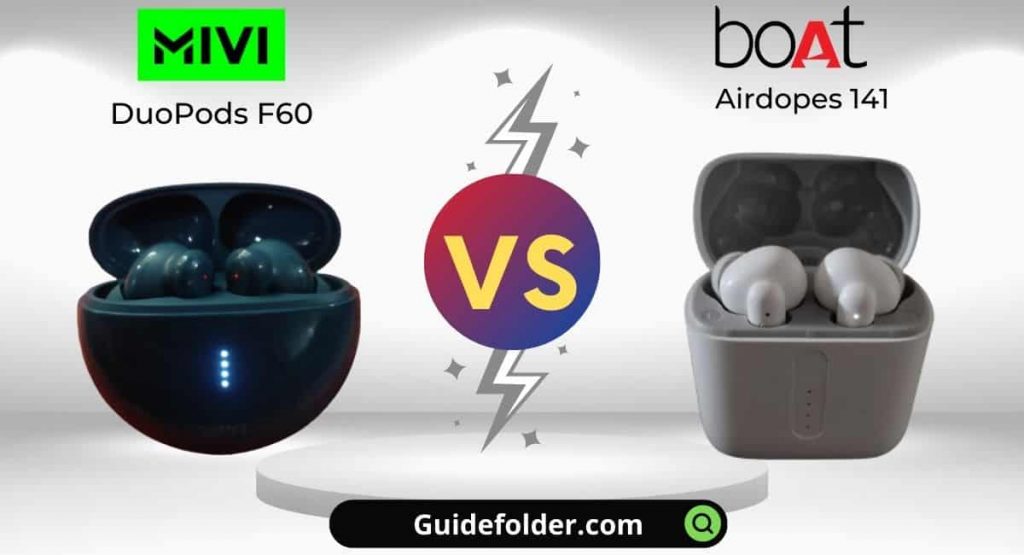 Mivi Duopods F60 vs boAt Airdopes 141 Comparison