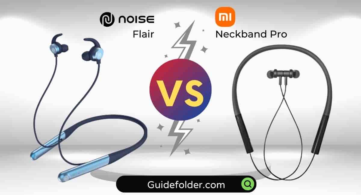 Noise Flair vs Mi Neckband Pro comparison