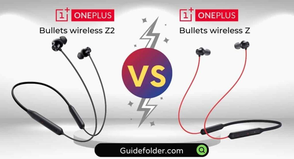 OnePlus Bullets wireless Z2 vs Z comparison