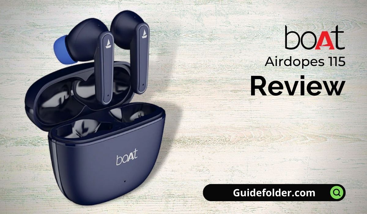 boAt Airdopes 115 Review Wireless Earbuds