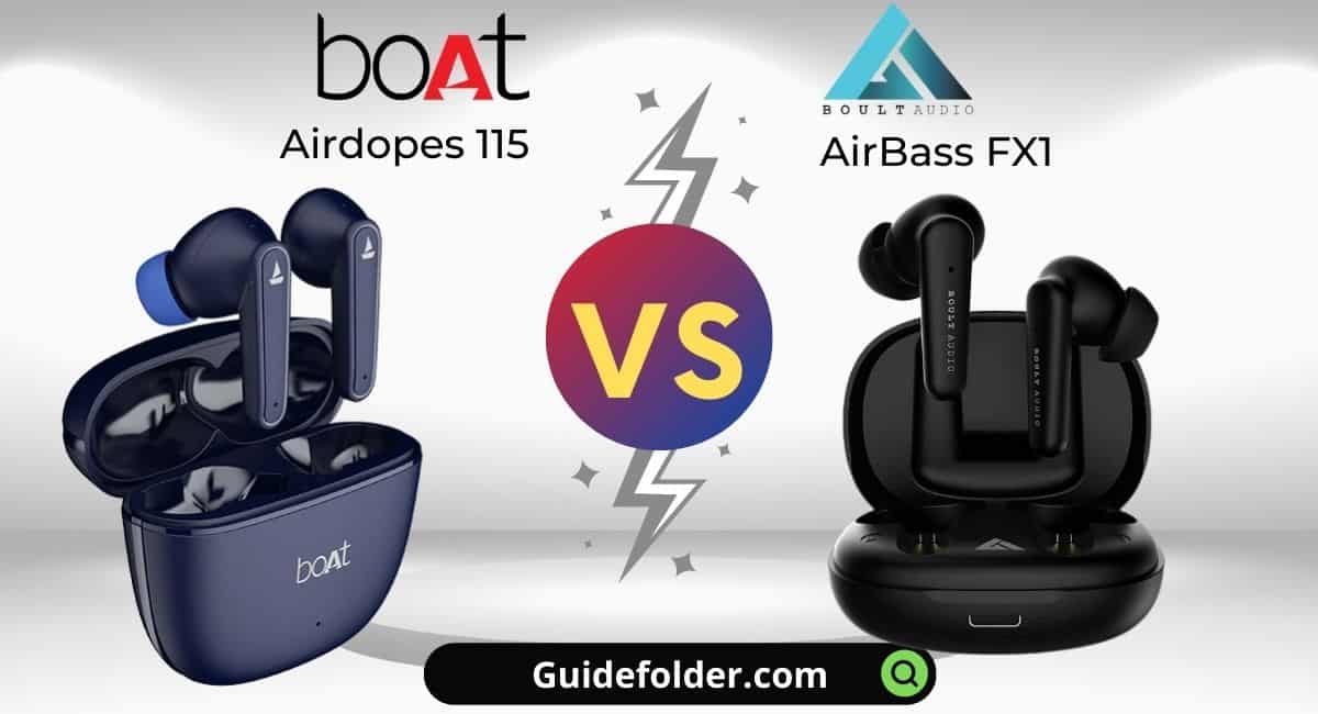 boAt Airdopes 115 vs Boult Audio AirBass FX1 Comparison