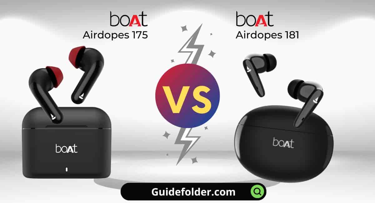 boAt Airdopes 175 vs 181 comparison