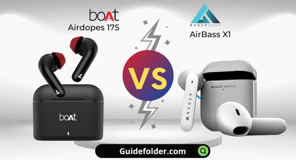 boAt Airdopes 175 vs Boult Audio AirBass X1 comparison