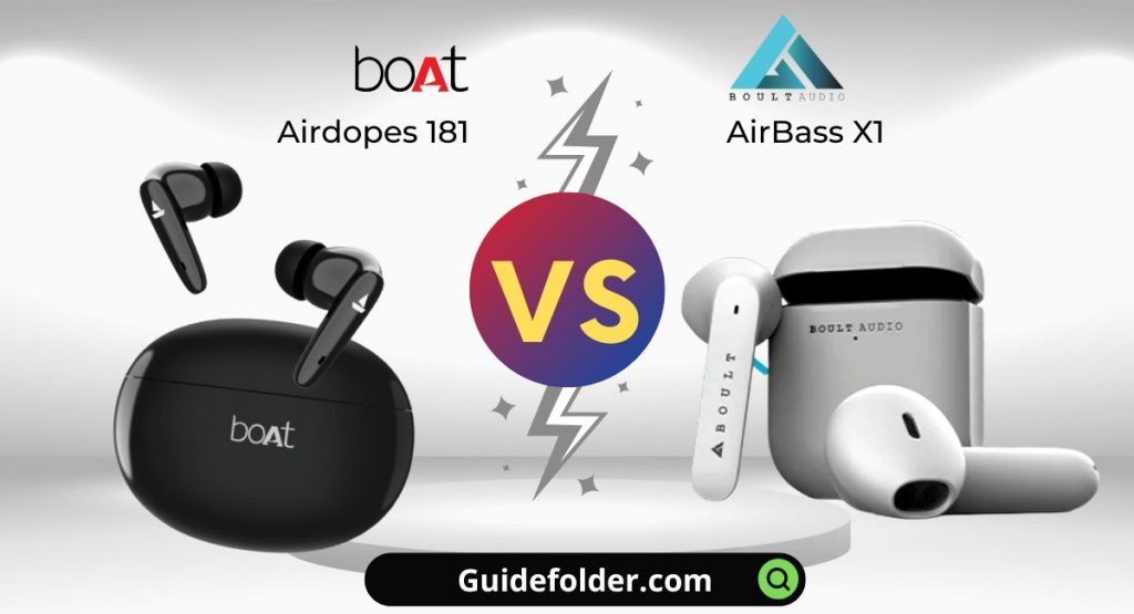 boAt Airdopes 181 vs Boult Audio AirBass X1 comparison 