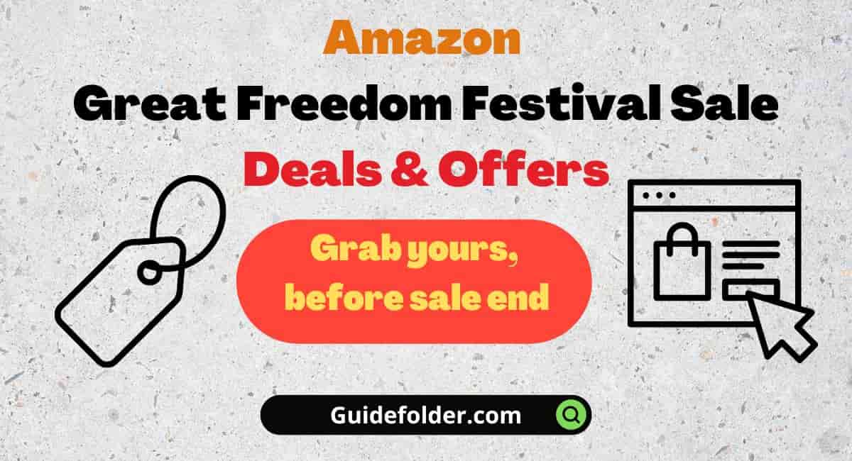 Amazon Great Freedom Festival Deals and Offers on Various Products