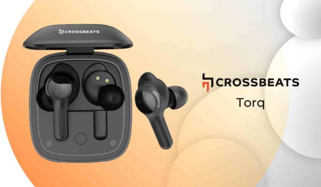 Crossbeats Torq TWS Review