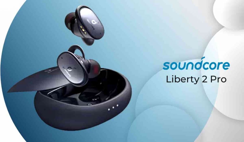Soundcore by Anker Liberty 2 Pro for gym and sports activities under 10k review and unboxing