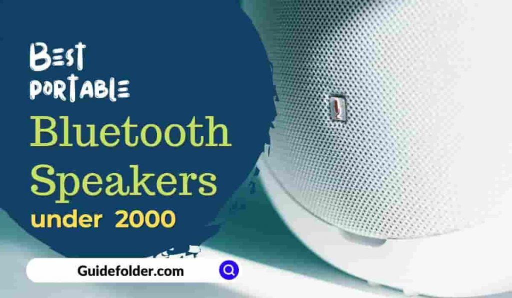 Best portable Bluetooth speakers under 2000 in India