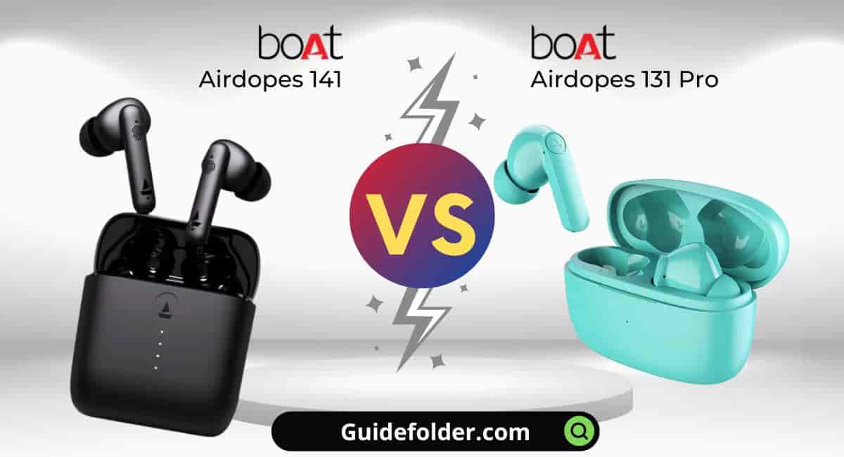 boAt Airdopes 131 Pro vs 141 comparison