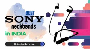 Best SONY Neckband Bluetooth Earphones in India