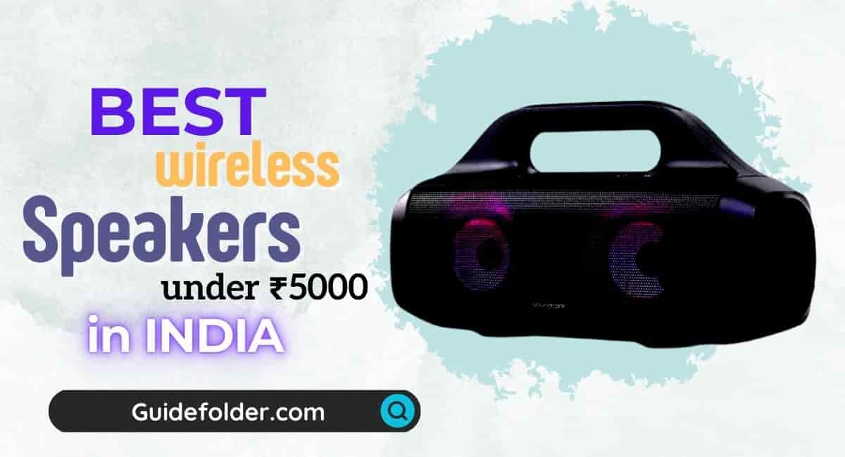 Best Bluetooth Portable Speakers under 5000 in India