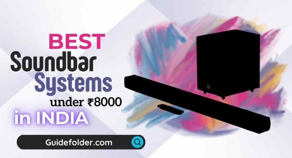 5 Best Soundbar with subwoofer under 8000 in India in 2024 (8k Rs)