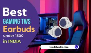 Best TWS Gaming Earbuds under 1500 in India