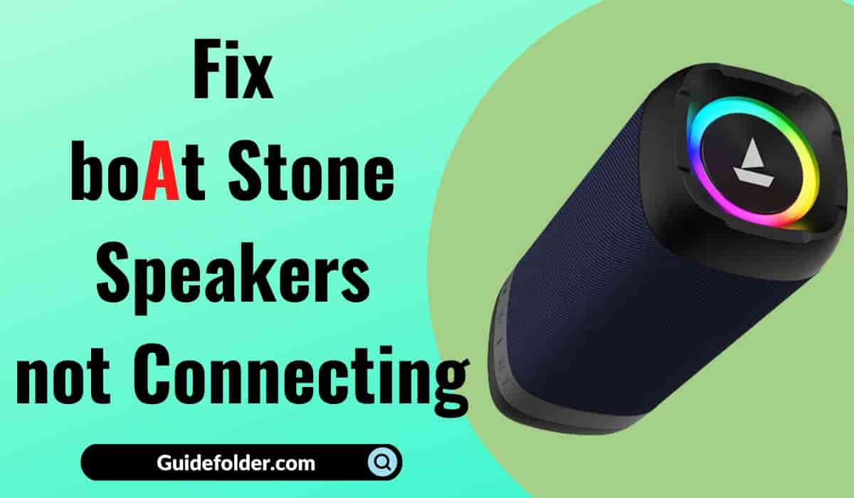 How to Fix boAt Stone Bluetooth Portable Speakers not Connecting
