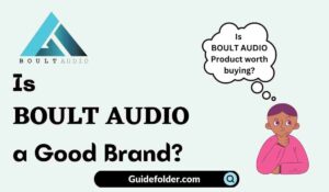 Is Boult Audio a Good Brand and Company