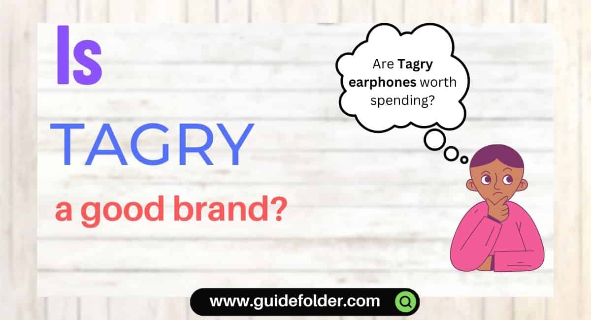 Is Tagry a good brand