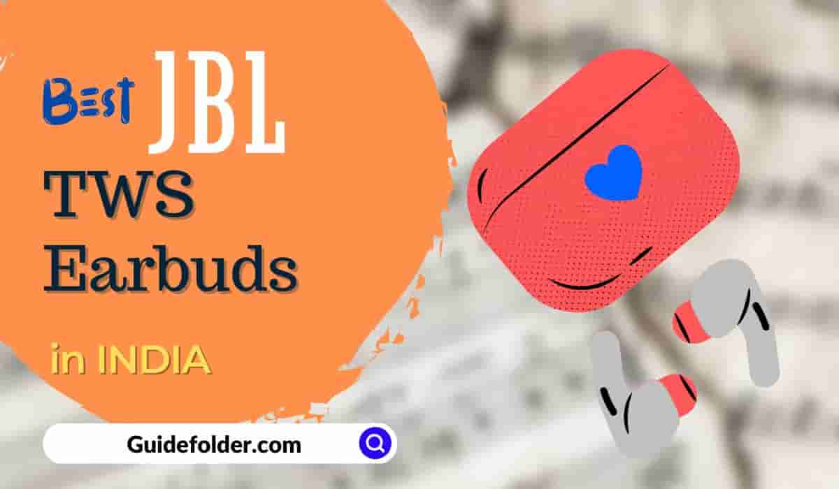 Top 5 Best JBL TWS Earbuds in India