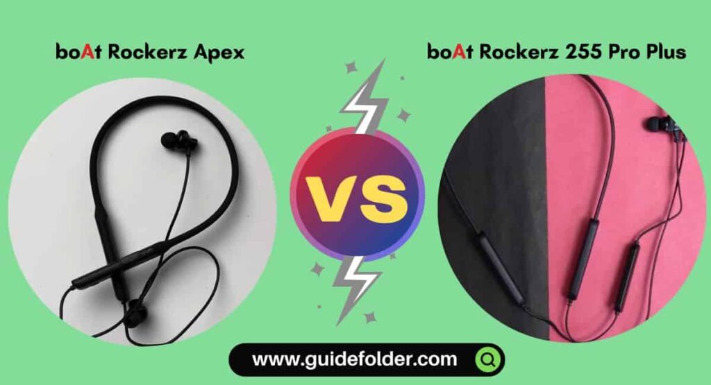 boAt Rockerz Apex vs boAt Rockerz 255 Pro Plus which is better