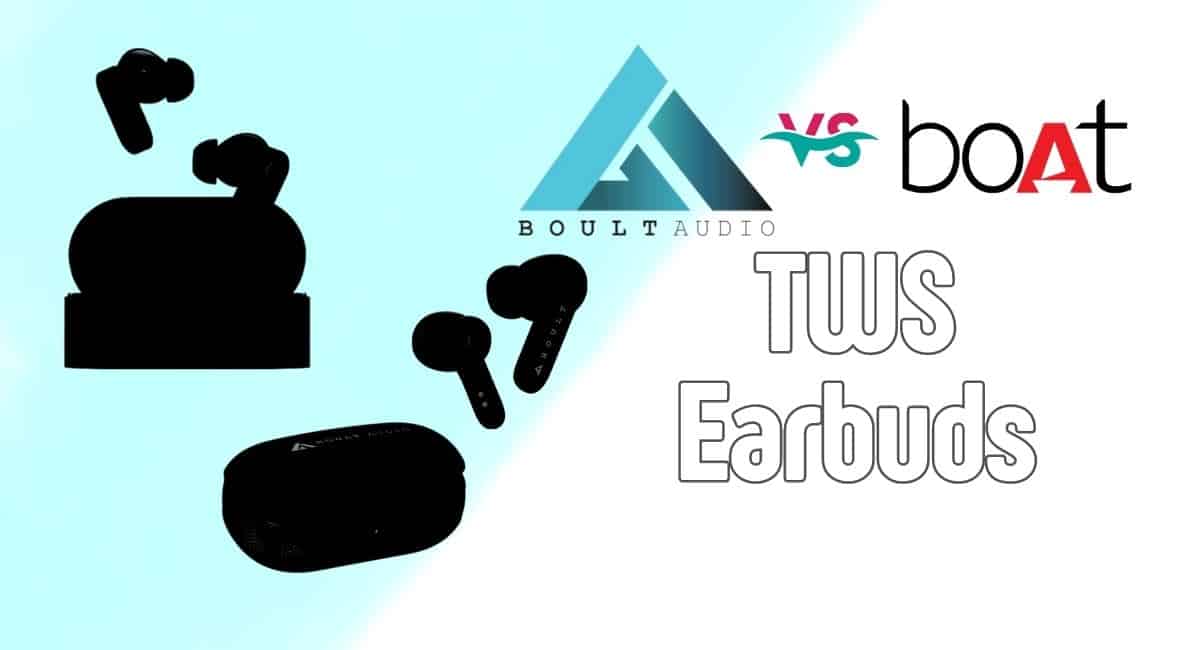 Boult Audio vs Boat Earbuds