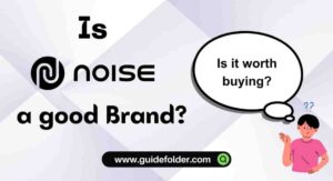 Is Noise a Good Brand