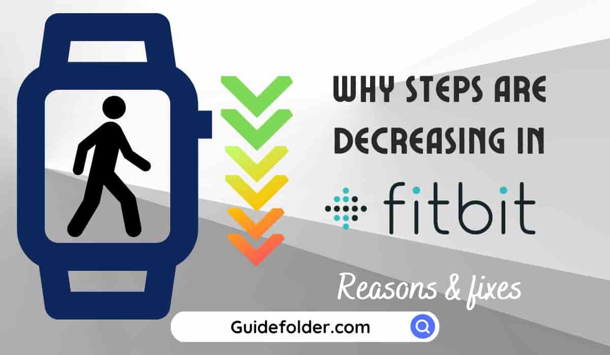 FitBit steps decreasing