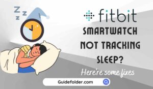 Fitbit Smartwatch Not Tracking Sleep