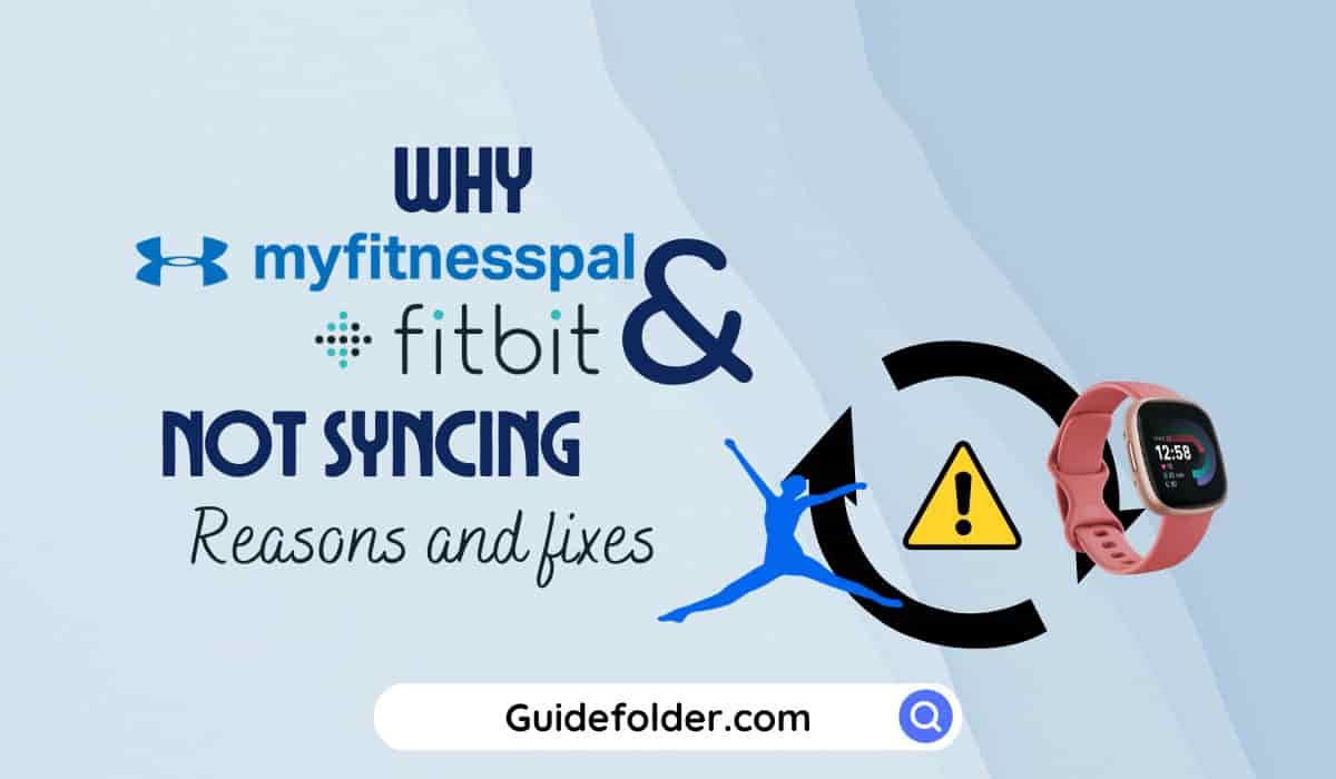 MyFitnessPal and my Fitbit not syncing